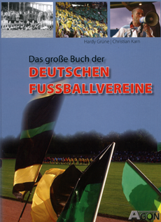 Das große Buch der Deutschen Fußballvereine